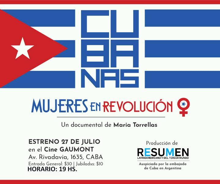 Les invitamos al estreno del documental de nuestra querida compañera, Maria Torrellas  «CUBANAS» Mujeres en Revolución  Viernes 27 de Julio  Cine Gaumont 19 hs.