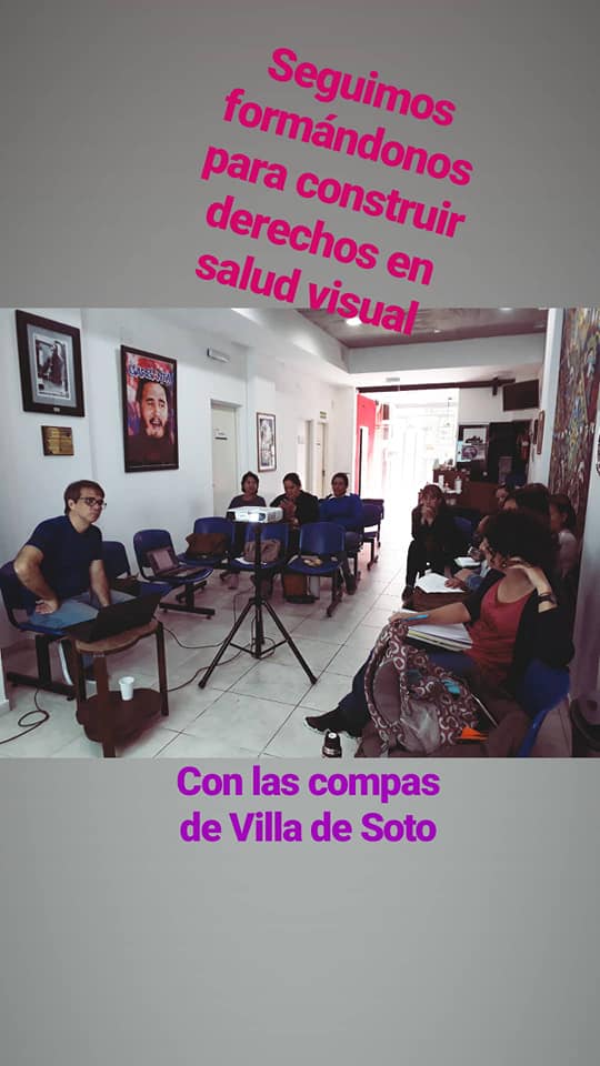 Taller para promotorxs de salud visual comunitaria con compañeras de Villa de Soto! Aquí no se rinde nadie.